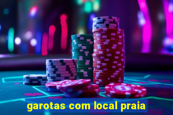 garotas com local praia